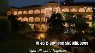 MF-DLT15 Downlight SMD-melkafdekkingsvideo